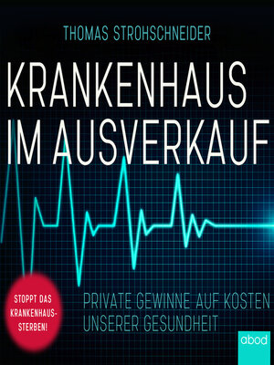 cover image of Krankenhaus im Ausverkauf